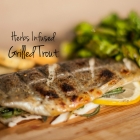 Herbs Infused Grilled Trout