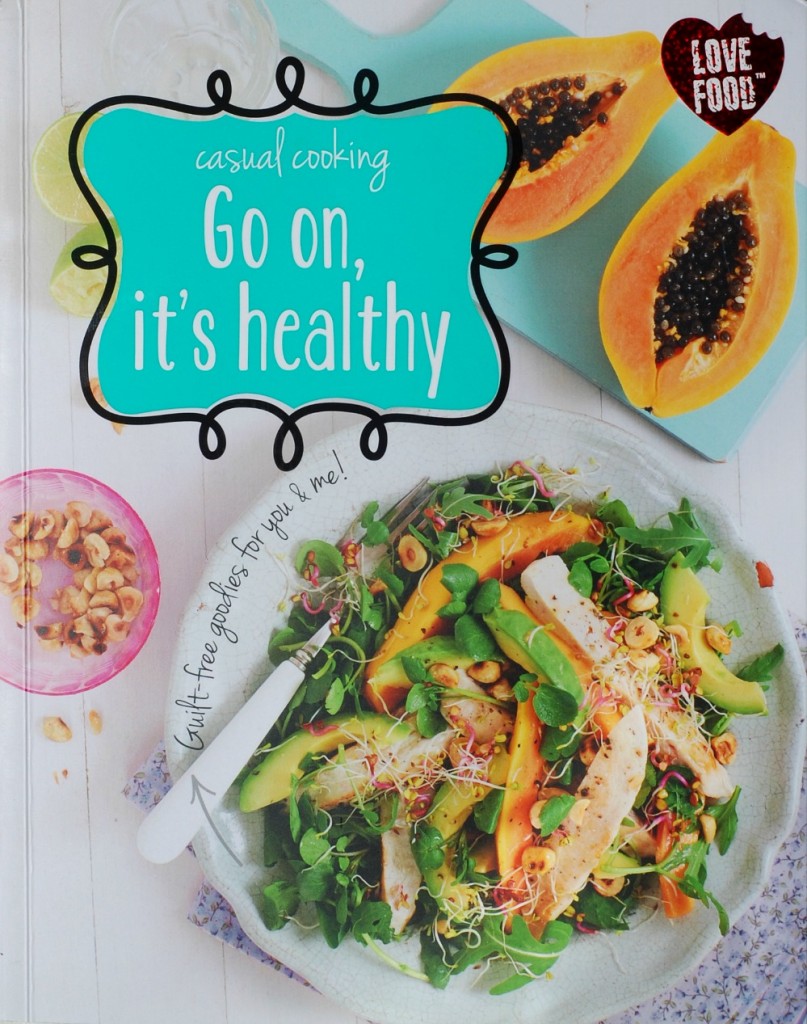Parragon Book Buddy – Casual Cooking – Go On, It’s Healthy