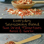 Everyday Seasoning Blend – Sun Dried Tomatoes, Basil & Garlic