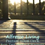Alfresco Living – Prepare Your Deck For The Perfect Summer