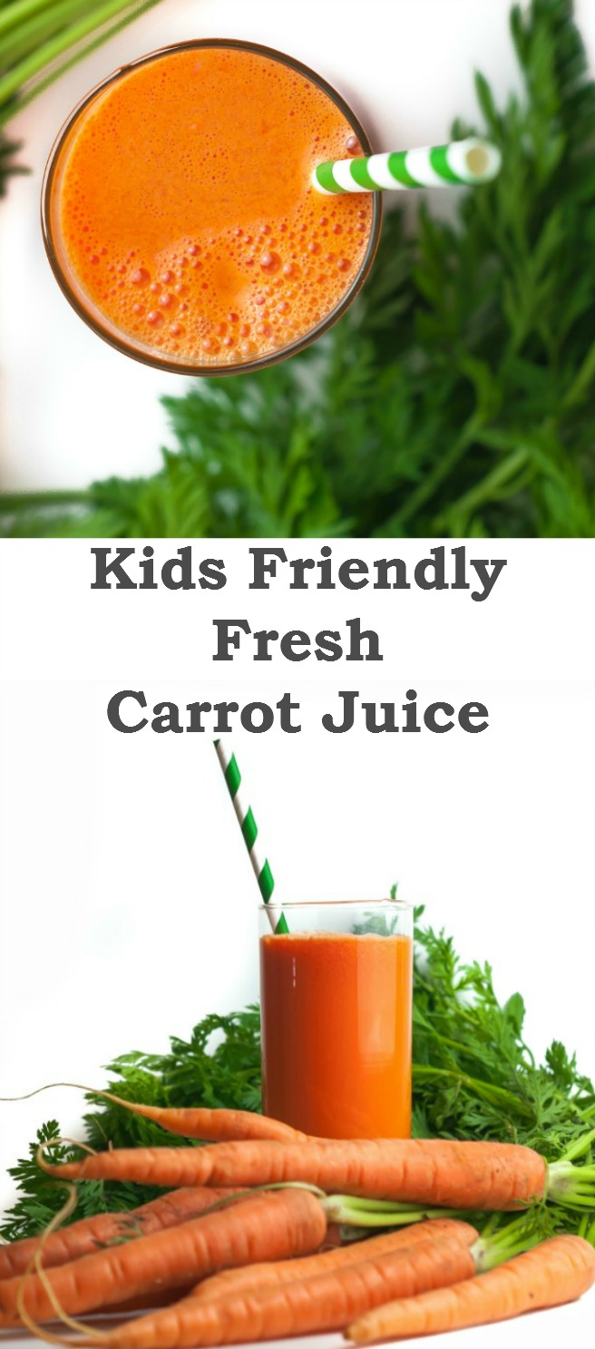 Kids Friendly Fresh Carrot Juice...