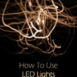 How To Use LED Lights to Adorn Your Home